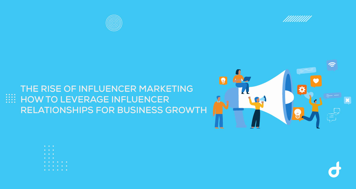 rise of influencer marketing